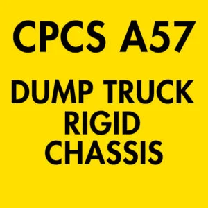 CPCS A57 Dump Truck Rigid Chassis Theory Test Questions and Answers